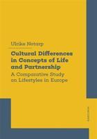 Cultural Differences in Concepts of Life and Partnership - Ulrike Lütke Notarp