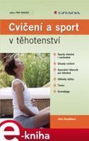 Cvičení a sport v těhotenství - Jitka Bejdáková