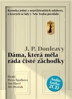 Dáma, která měla ráda čisté záchodky - James Patrick Donleavy