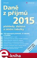 Daně z příjmů 2015 - Jiří Dušek