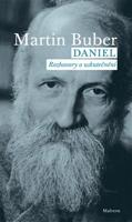 Daniel. Rozhovory o uskutečnění - Martin Buber