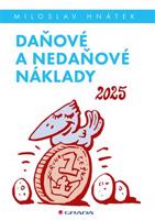 Daňové a nedaňové náklady 2025 - Miloslav Hnátek