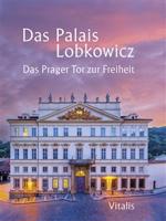 Das Palais Lobkowicz - Andreas Künne, Harald Salfellner