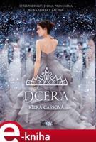 Dcera - Kiera Cassová