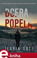 Dcera popela - Ilaria Tuti