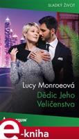 Dědic Jeho Veličenstva - Lucy Monroeová