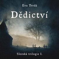 Dědictví - Eva Tvrdá