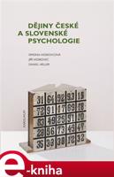 Dějiny české a slovenské psychologie - Simona Hoskovcová - Horáková, Jiří Hoskovec, Daniel Heller