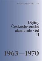 Dějiny Československé akademie věd II. 1963–1970 - Martin Franc, Věra Dvořáčková, kolektiv