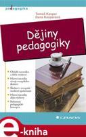 Dějiny pedagogiky - Tomáš Kasper