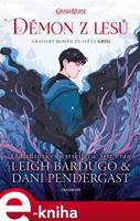 Démon z lesů - Leigh Bardugo