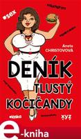 Deník tlustý kočičandy - Aneta Christovová