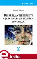 Deprese, antidepresiva a jejich vliv na sexuální fungování - Radovan Vaškovský