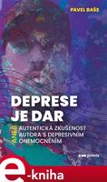 Deprese je dar - Pavel Baše