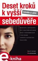 Deset kroků k vyšší sebedůvěře - Glenn R. Schiraldi