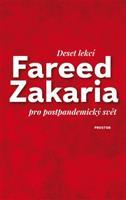 Deset lekcí pro postpandemický svět - Fareed Zakaria