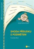 Desetiminutovky - Shoda přísudku s podmětem - František Brož