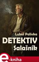 Detektiv: Salašník - Luboš Polívka