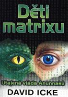 Děti matrixu - David Icke