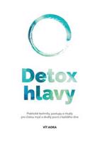 Detox hlavy - Vít Aora