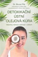 Detoxikační ústní olejová kúra - Bruce Fife