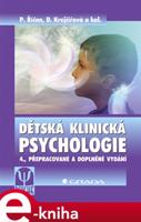 Dětská klinická psychologie - Pavel Říčan, Dana Krejčířová, kolektiv