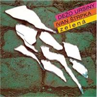 Dezo Ursiny Ivan Strpka - Zelena LP