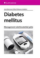 Diabetes mellitus - Jana Nemcová, Edita Hlinková, kolektiv