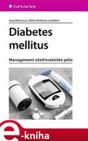 Diabetes mellitus - Jana Nemcová, Edita Hlinková, kolektiv