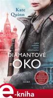 Diamantové oko - Kate Quinn