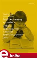 Didaktika literatury: výzvy oboru - Ondřej Hník