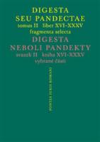 Digesta seu Pandectae. tomus II. / Digesta neboli Pandekty. svazek II.