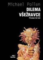 Dilema všežravce - Michael Pollan