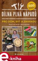 Dílna plná nápadů - Pavel Zeman, Petra Marková