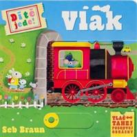 Dítě jede! Vlak - Sebastien Braun