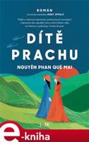 Dítě prachu - Nguyen Phan Que Mai