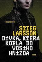 Dívka, která kopla do vosího hnízda - Stieg Larsson