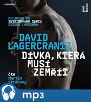 Dívka, která musí zemřít, mp3 - David Lagercrantz