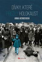 Dívky, které přežily holokaust - Anna Herbichová