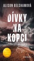 Dívky na kopci - Alison Belshamová