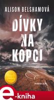 Dívky na kopci - Alison Belshamová