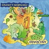 Divočiny - Loutky v nemocnici