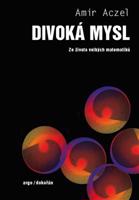 Divoká mysl - Amir D. Aczel