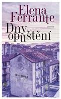 Dny opuštění - Elena Ferrante