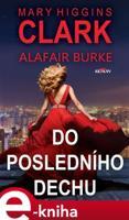 Do posledního dechu - Mary Higgins Clark