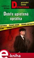 Dobře upletená oprátka - Ladislav Beran