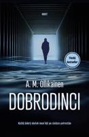 Dobrodinci - A. M. Ollikainen