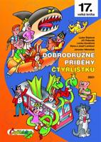 Dobrodružné příběhy Čtyřlístku - Jiří Poborák, Lenka Kovářová, Hana Lamková, Josef Lamka, Jaroslav Němeček, Ljuba Štíplová