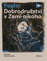 Dobrodružství v Zemi nikoho - Jaroslav Foglar