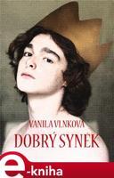 Dobrý synek - Vanila Vlnková